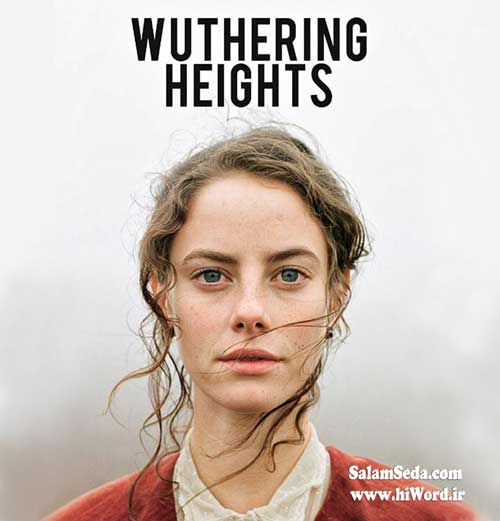 فیلم بلندی‌های بادگیر Wuthering Heights محصول سال ۲۰۱۱ 